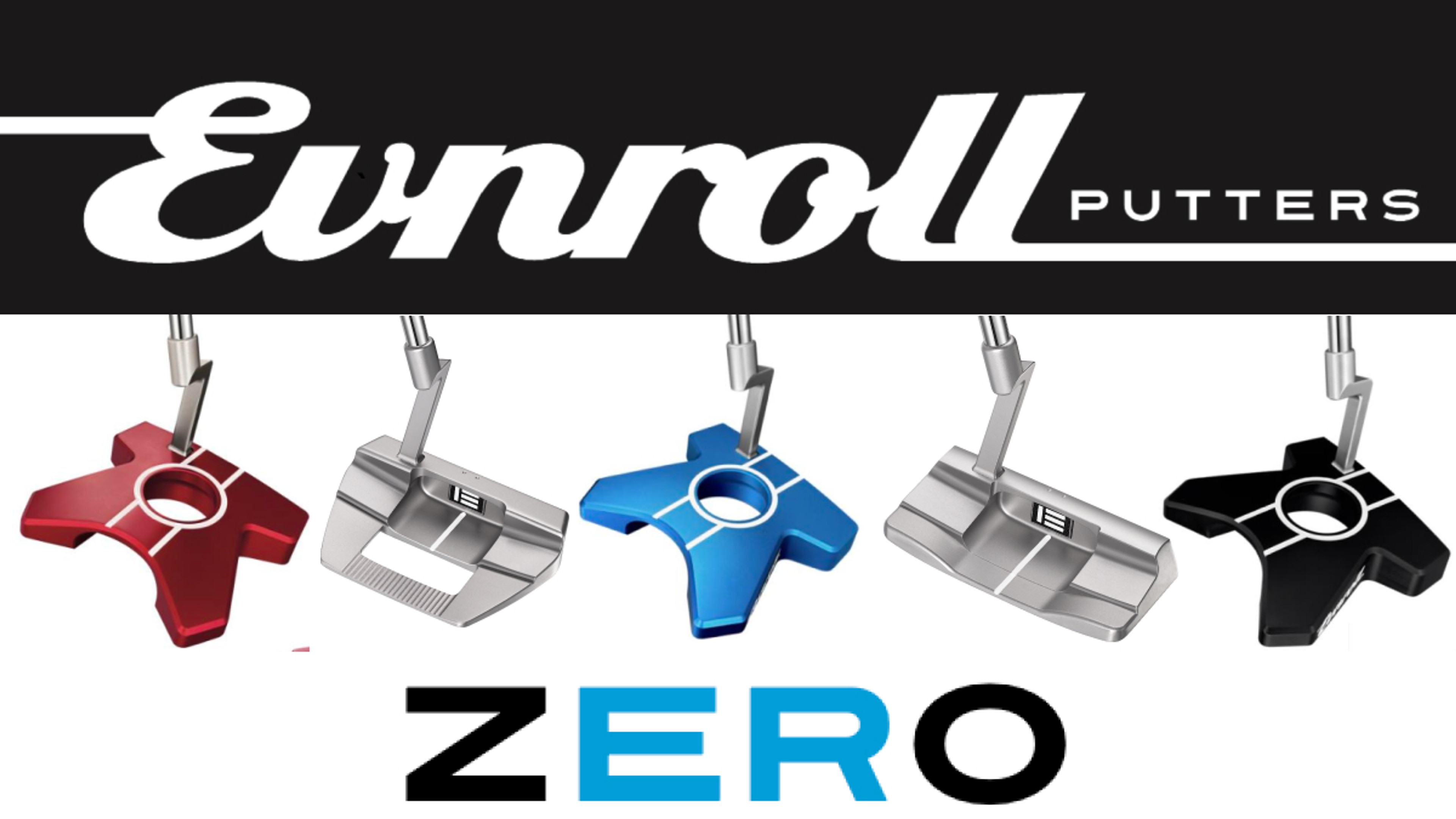 Evnroll Zero Series Putters