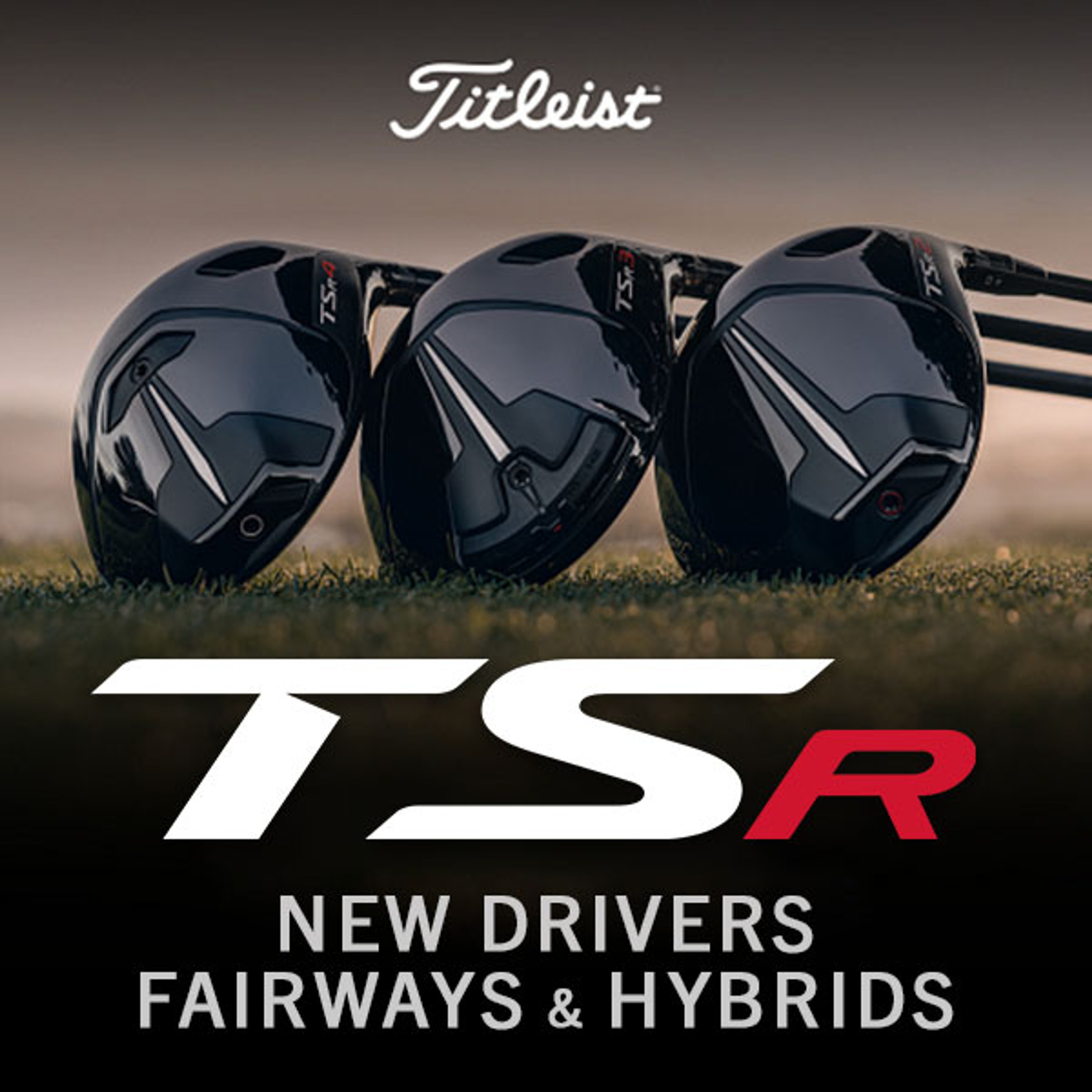 Titleist TSR Drivers, Fairways and Hybrids (2023)