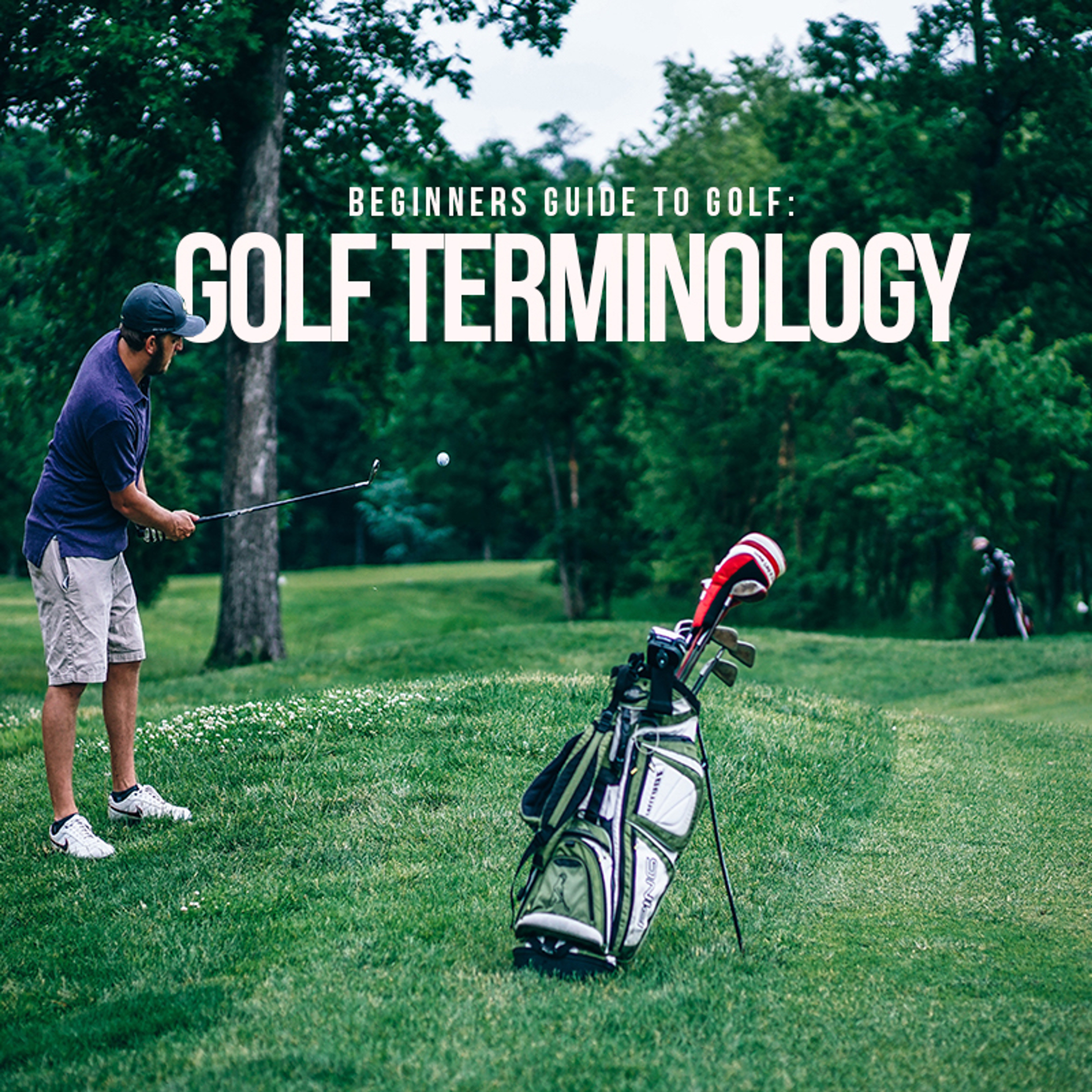 Beginners Guide to Golf: Golf Terminology