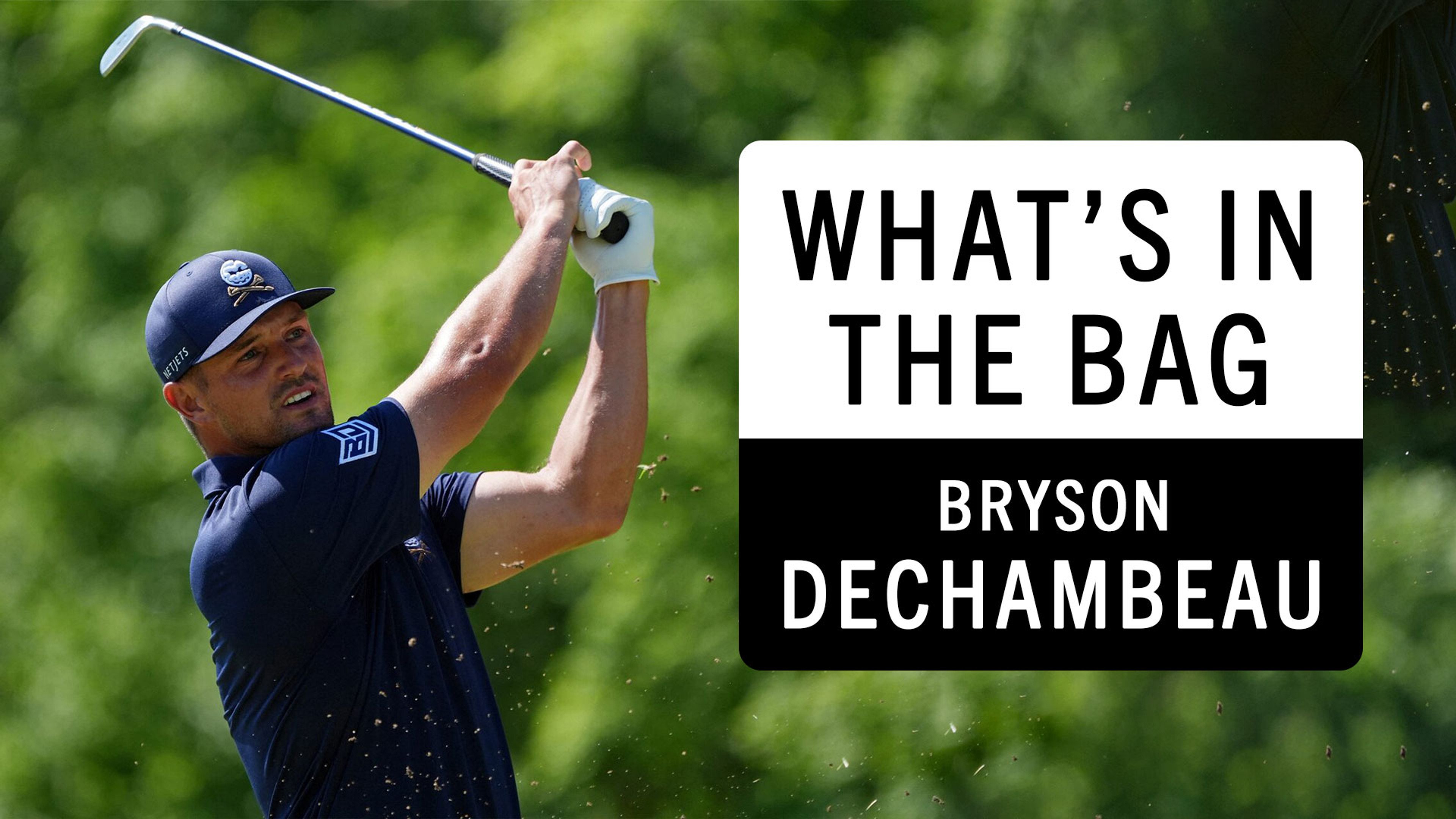 Bryson Dechambeau What's in the Bag? (2025)