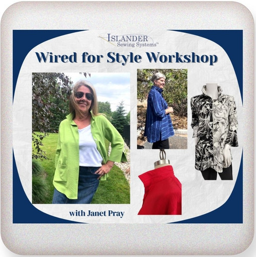  Wired for Style Workshop Replay- 1X-4X from Janet's Shirt Club, plus tunic kit. $140