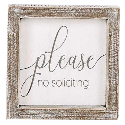 WALL DECOR NO SOLICITING WOOD WHITE/GRAY 5X5X1.5 (6.00)