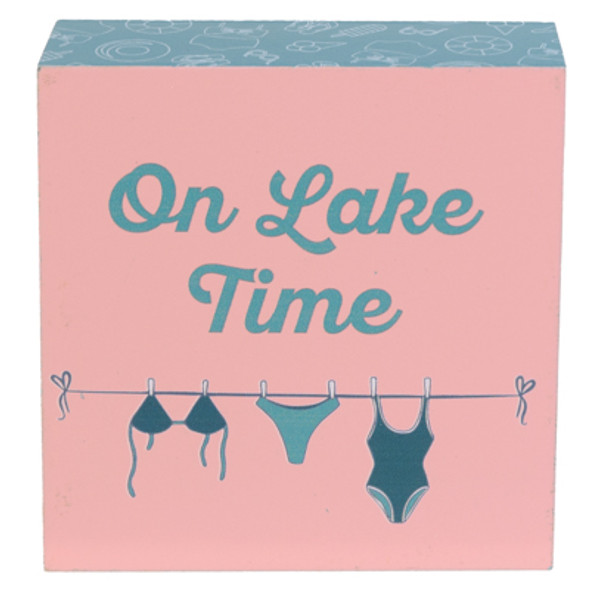BLOCK SIGN 4X4 ON LAKE TIME MDF WOOD