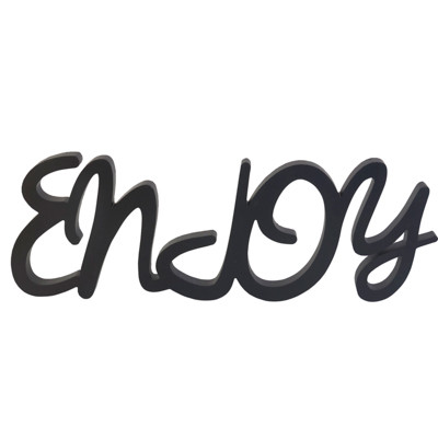 TABLETOP DECOR 10X28 ENJOY WORD SIGN