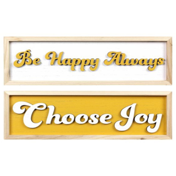 WALL SIGN 2AST 15X15 BE HAPPY ALWAYS/CHOOSE JOY WOOD WALL SIGN 2AST 15X15 BE HAPPY ALWAYS/CHOOSE JOY WOOD