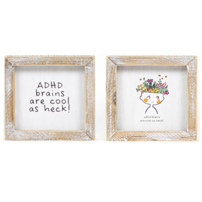 WALL SIGN 5X5X1.5 ADHA BRAIN REVERSIBLE (10.00)