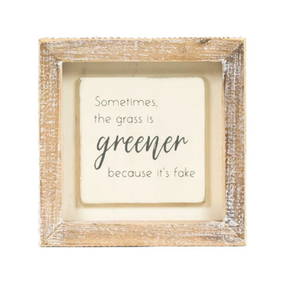 WALL SIGN 5X5X1.5 GREENER WOOD (10.00)
