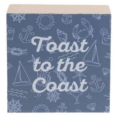 BLOCK SIGN 4X4 TOAST TO THE COAST MDF WOOD