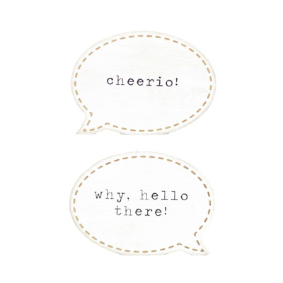 TABLETOP ART 6X4X1 REVERSIBLE WHY HELLO THERE/CHEERIO WOOD  (4.00)