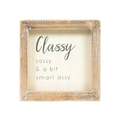 WALL SIGN 5X5X1.5 CLASSY WOOD (10.00)