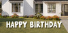 HAPPY BIRTHDAY 24" Yard Letters