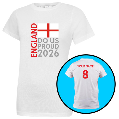 England Do Us Proud World Cup 2026 Women's Football Supporters T-Shirt