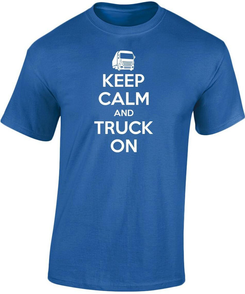 swagwear Keep Calm And Truck On Lorry Haulage Mens T-Shirt 10 Colours S-3XL by swagwear