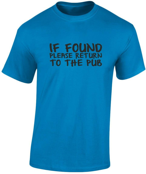 swagwear If Found Return To The Pub Mens T-Shirt 10 Colours S-3XL by swagwear