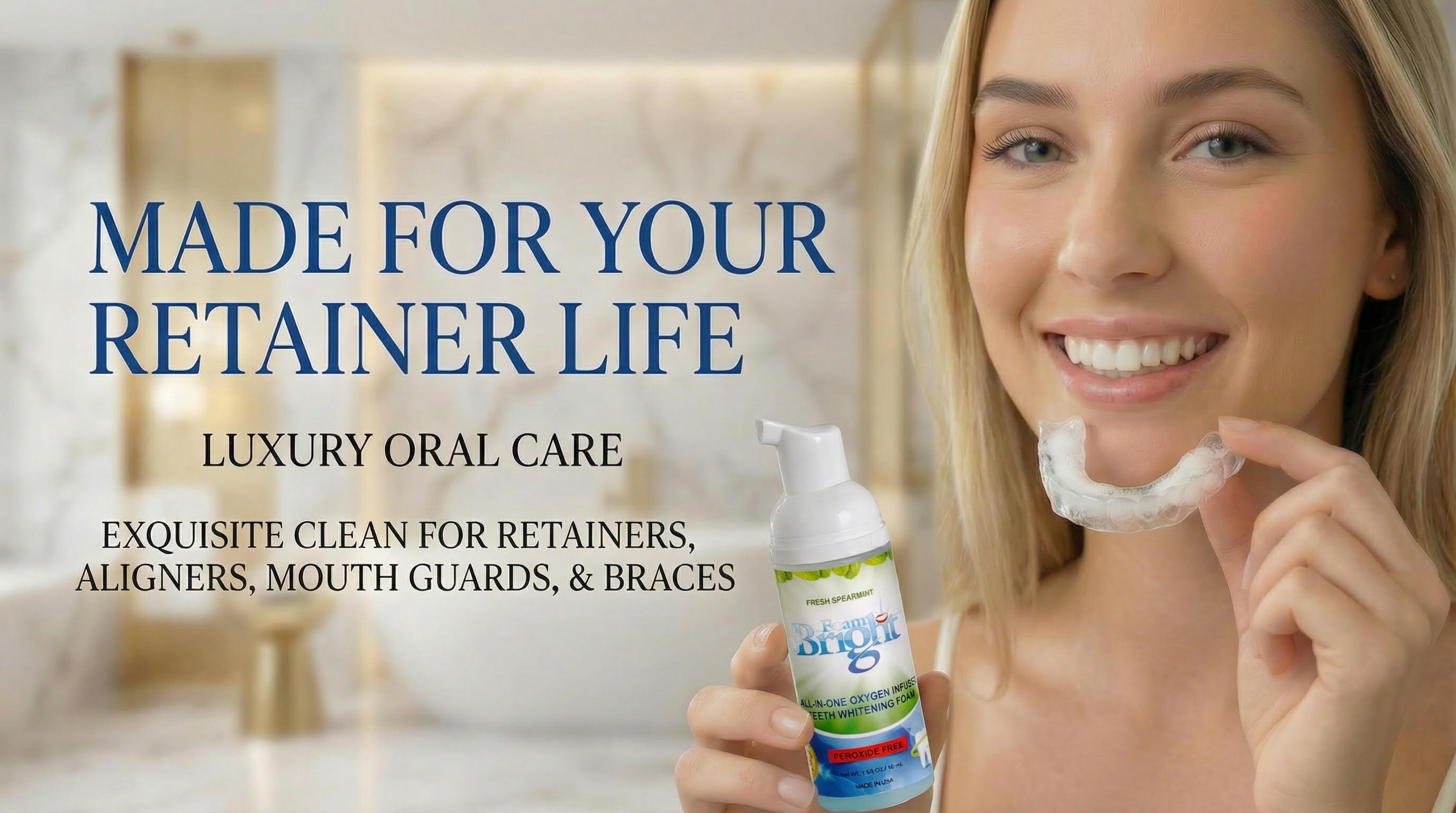 FoamBright — pump into your retainer, wear and whiten at the same time