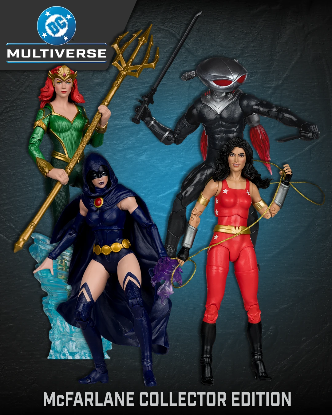 Pre-Order Spotlight! NEW DC Multiverse, McFarlane Collector Edition! Raven (DC Classic), Wonder Girl (DC Classic), Mera (DC Classic) & Black Manta (DC Classic) 7" Scale Figures, Cases & Bundle. Available for Pre-Order NOW!