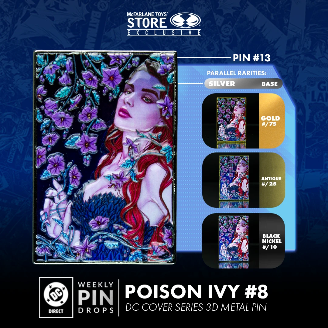 DC Direct Weekly Pin Drops (Pin #13) Poison Ivy #8 DC Cover Series 3D Metal Collectible Pin! (For 1 Week Only!) (Button) Pre-Order!