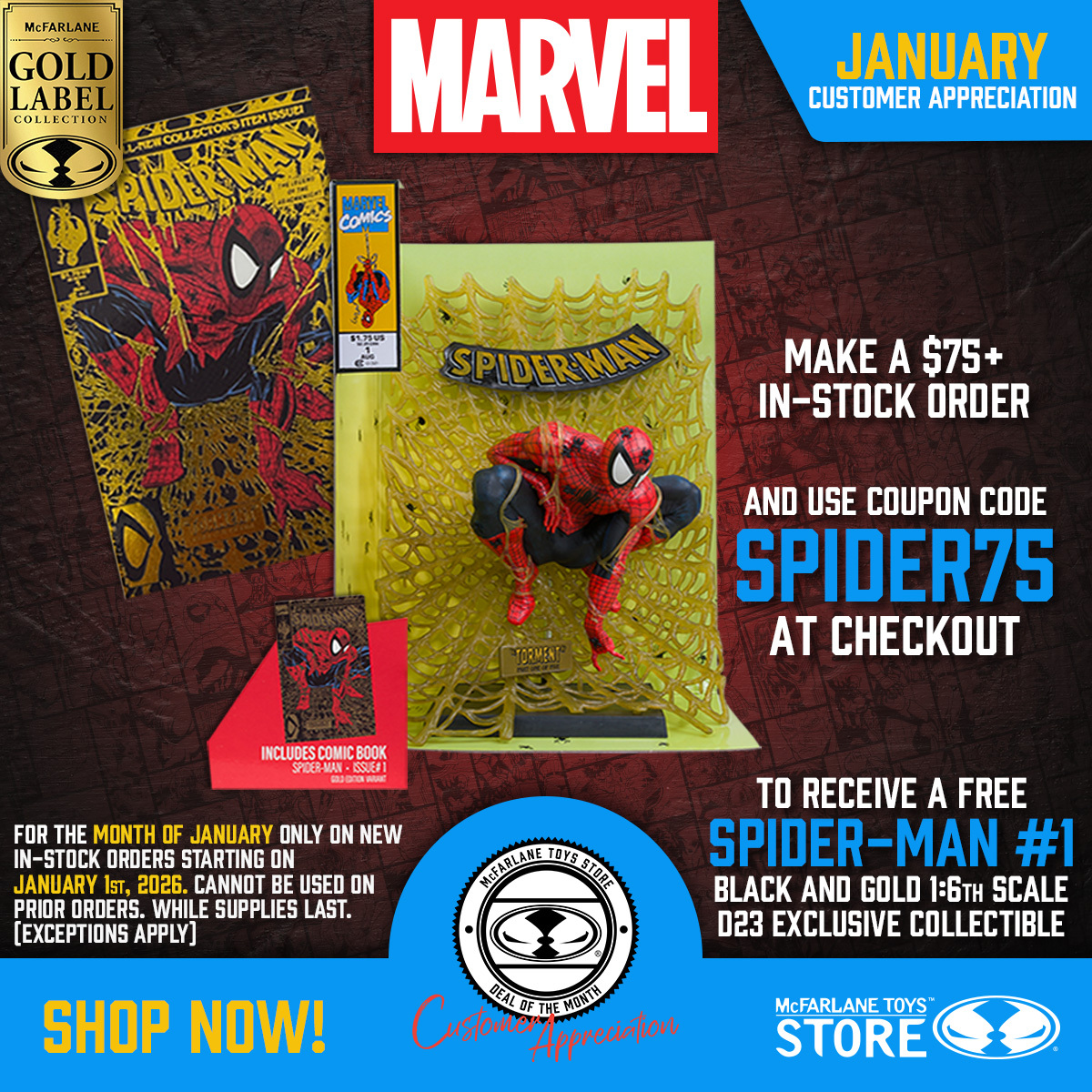 January 2026 Customer Appreciation Free Spider-Man #1 Figure with $75+ in-stock purchase - Use coupon code SPIDER75