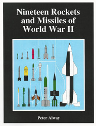 Book Eighteen Rockets and Missiles of World War II by Peter Alway  SAT 182B