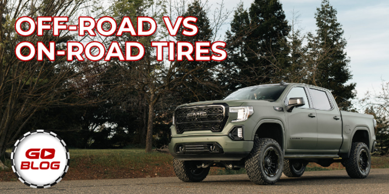 Off-Road Tires vs. On-Road Tires: What’s the Difference?