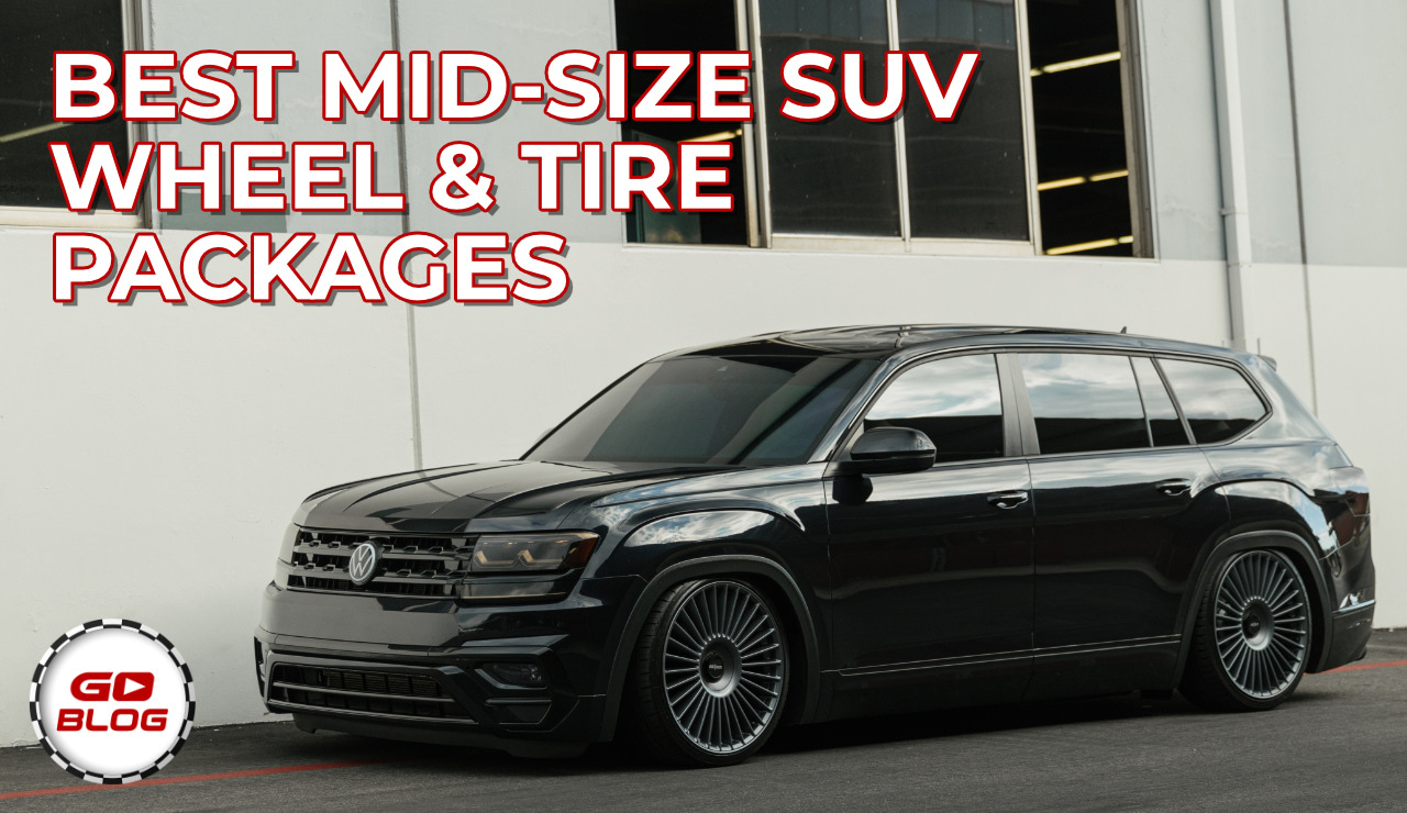 Best Mid-Size SUV Wheel and Tire Packages