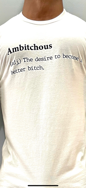 AMBITCHOUS t-shirt