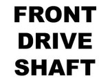 2017-up Ford F250-F550 Front CV Driveshaft