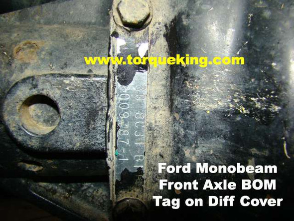 Ford Dana Monobeam Front Axle BOM Build Tag IDN-112 Torque King 4x4