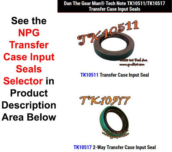 TK10511/TK10517 Transfer Case Input Seals Selector Torque King 4x4