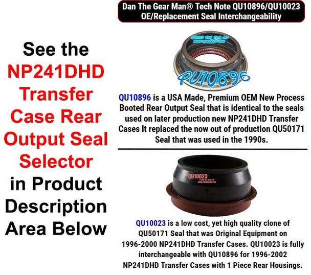 QU10896, QU10023 NP241DHD Rear Output Seal Selector Torque King 4x4