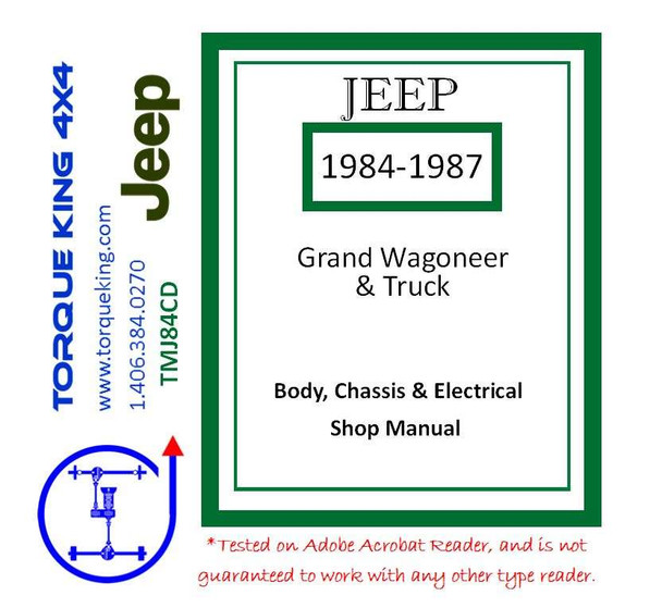 TMJ84CD 1984-1987 Jeep Grand Wagoneer & Truck Factory Service Manual on CD Torque King 4x4