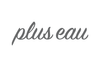 plus eau