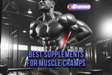 Best Supplement for Muscle Cramps: Alleviate and Enhance