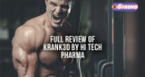 Full Review of Krank3d by Hi Tech Pharma - Pump Up The Power of Nitric Oxide