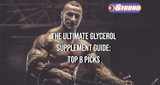 ​The Ultimate Glycerol Supplement Guide: Top 8 Picks for Hydration & Performance