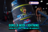 Gorilla Mode Lightning: A New Era of High-Stim Pre-Workouts