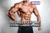 Oxy Shred by EHPLabs: The Ultimate Thermogenic Pre Workout