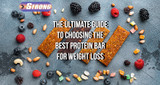 ​The Ultimate Guide to Choosing the Best Protein Bar for Weight Loss