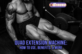 Quad Extension Machine: How to Use, Benefits, and More
