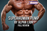 Reviewing Alpha Lion's Pump Formula: SuperHuman Pump