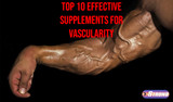 Top 10 Effective Supplements for Vascularity