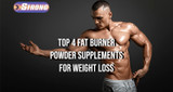 ​Top 4 Fat Burner Powder Supplements for Weight Loss in 2024