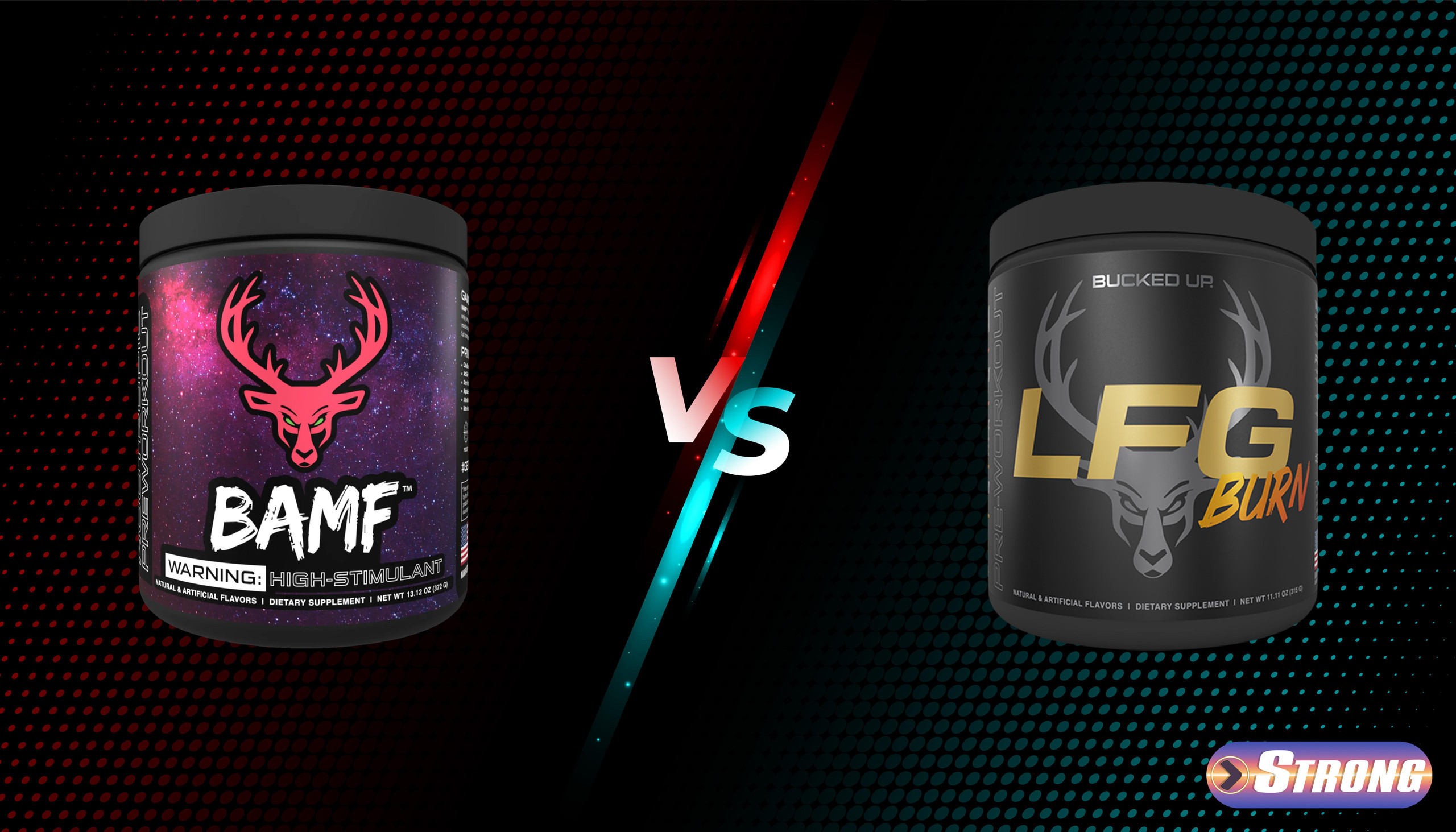 Bucked Up PreWorkout Showdown BAMF vs LFG Strong Supplement Shop