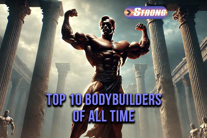 ​Top 10 Famous Bodybuilders Of All Time