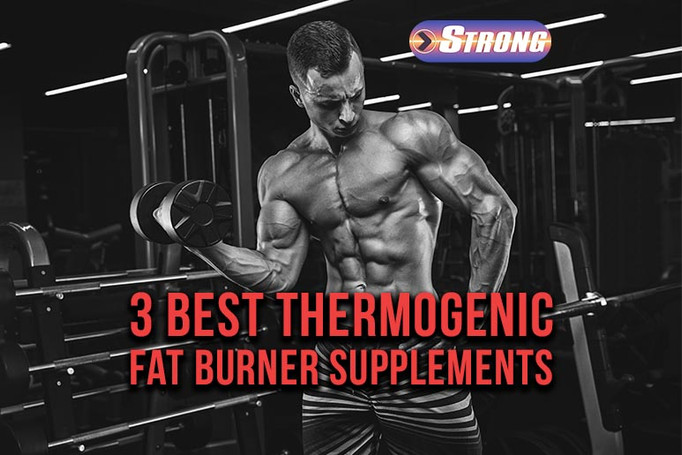 ​3 Best Thermogenic Fat Burner Supplements in the Market Today