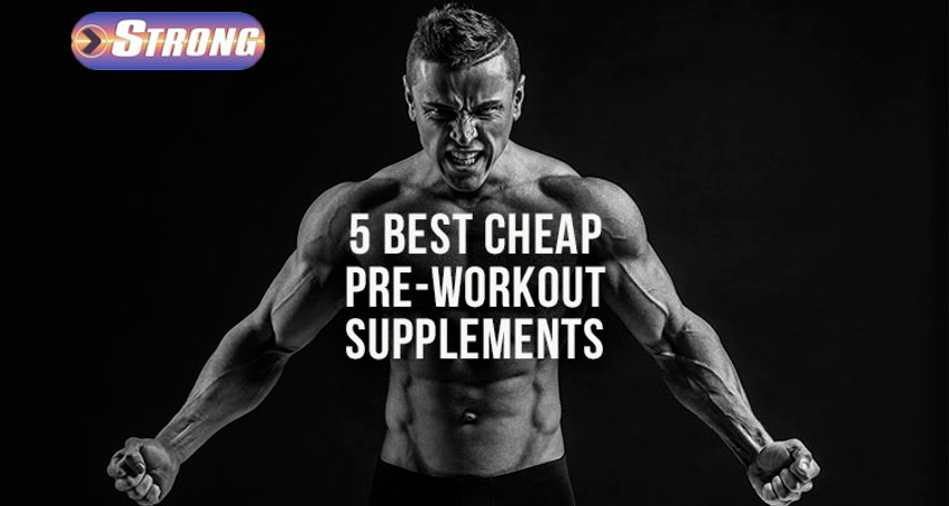 ​5 Best Cheap Pre Workout Supplements