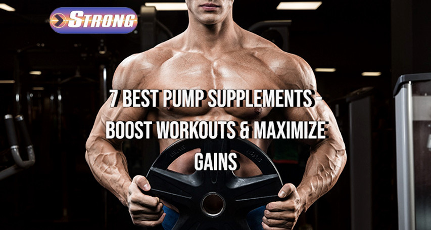 7 Best Pump Supplements in 2024: Boost Workouts & Maximize Gains