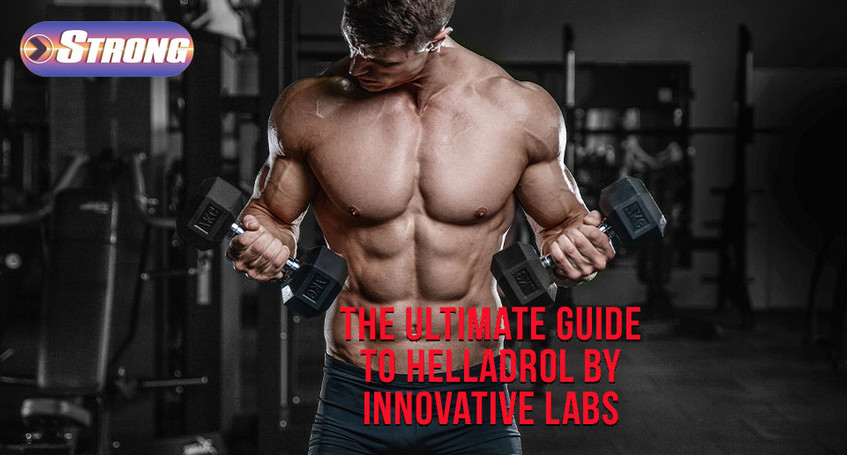 The Ultimate Guide to Helladrol by Innovative Labs