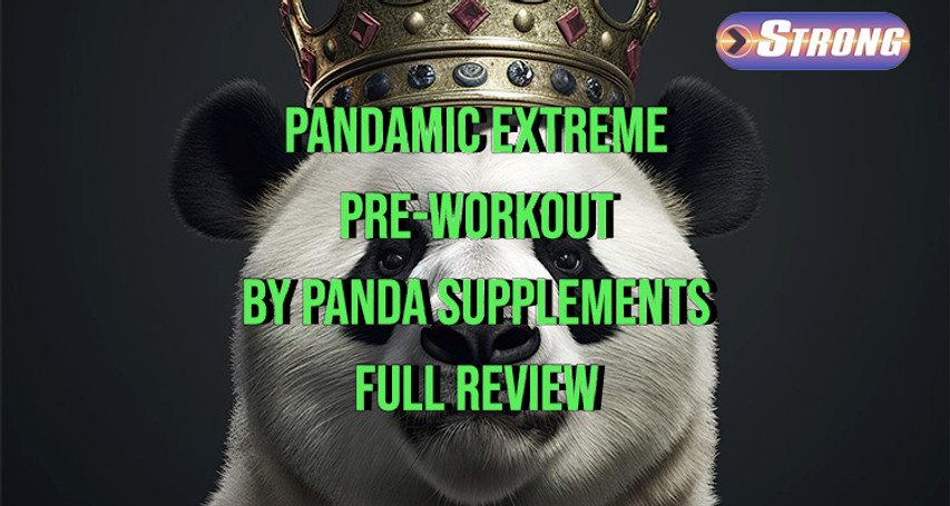 ​The Ultimate Guide to Pandamic Extreme Pre-Workout by Panda Supplements