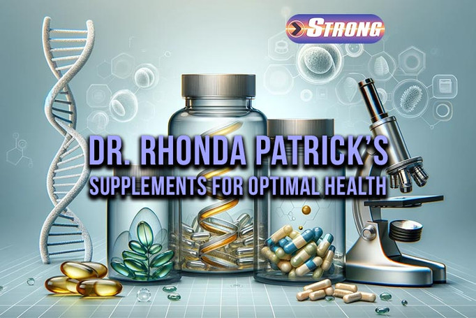 Dr. Rhonda Patrick's Supplements Guide for Optimal Health